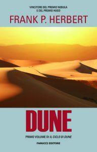 Rileggendo Dune trent’anni dopo. Un viaggio iniziatico in sei volumi
